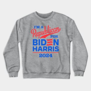 I'm a Republican For Biden 2024 Crewneck Sweatshirt